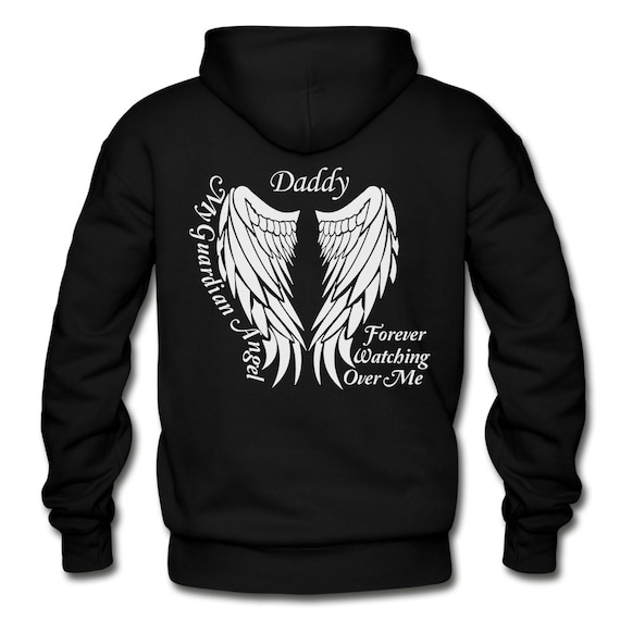 Daddy Guardian Angel Hoodie Dad Guardian Angel Zipper Hoodie Memorial Dad Dad in Heaven Loss of Dad in Loving Memory Funeral Gifts Etsy