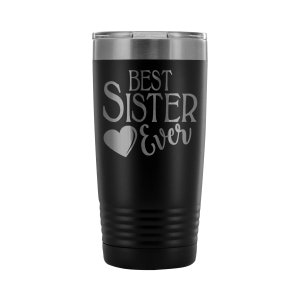 Best Sister Ever Gift Tumbler With Heart Gift For Sister Gift From Brother Gift From Sister To Sister Birthday Gift Best Sister Gift Idea