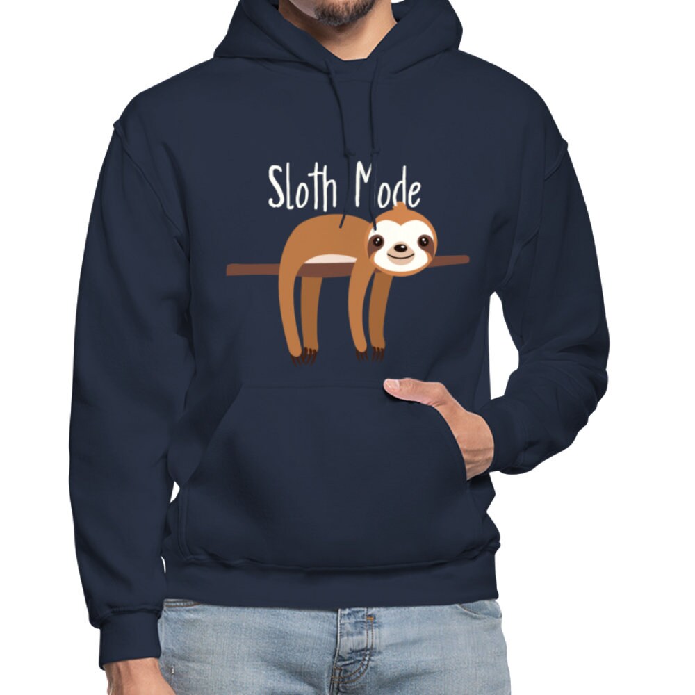 Sloth Mode Sleepy Sloth Sloth Hoodie 