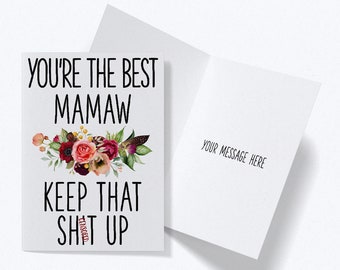 Funny Mamaw Birthday Card: Floral Greeting Card for Grandma