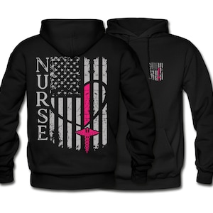 Nurse Flag Pullover Hoodie - Nurse Hoodie, Nurses Hoodie, Nurse Pullover, Nurse Pull Over, Nurses Pullover, Christmas Gift Nurse, Nurse Gift