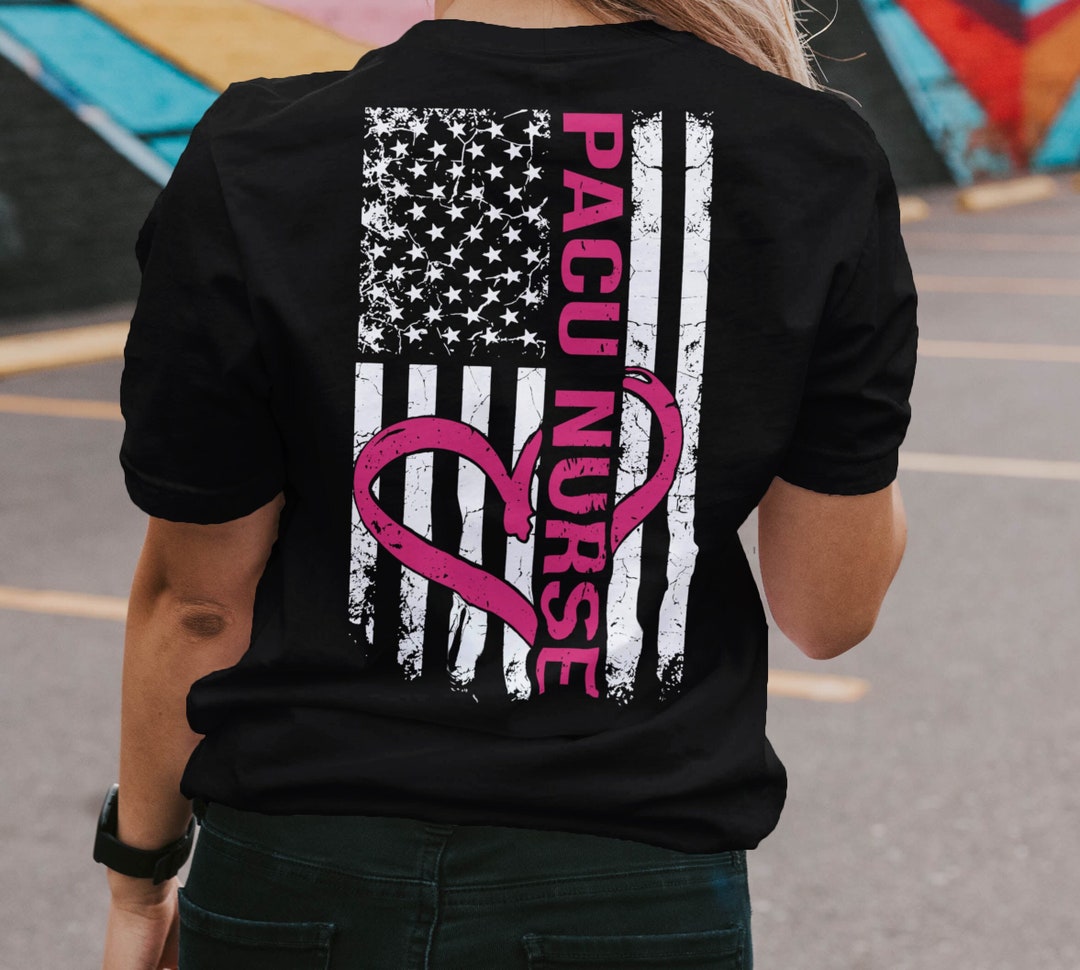 PACU Nurse Flag T-shirt: Nurse Week Gift - Etsy