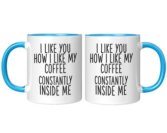 Valentines Day Mug for Husband or Boyfriend - Funny Dirty Birthday Gifts for Him - Naughty Christmas Mug
