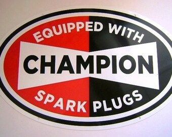 Champion Spark Plugs Heavy Metal Sign Single Sided Gas Station Cabin Home Garage Shop Decor