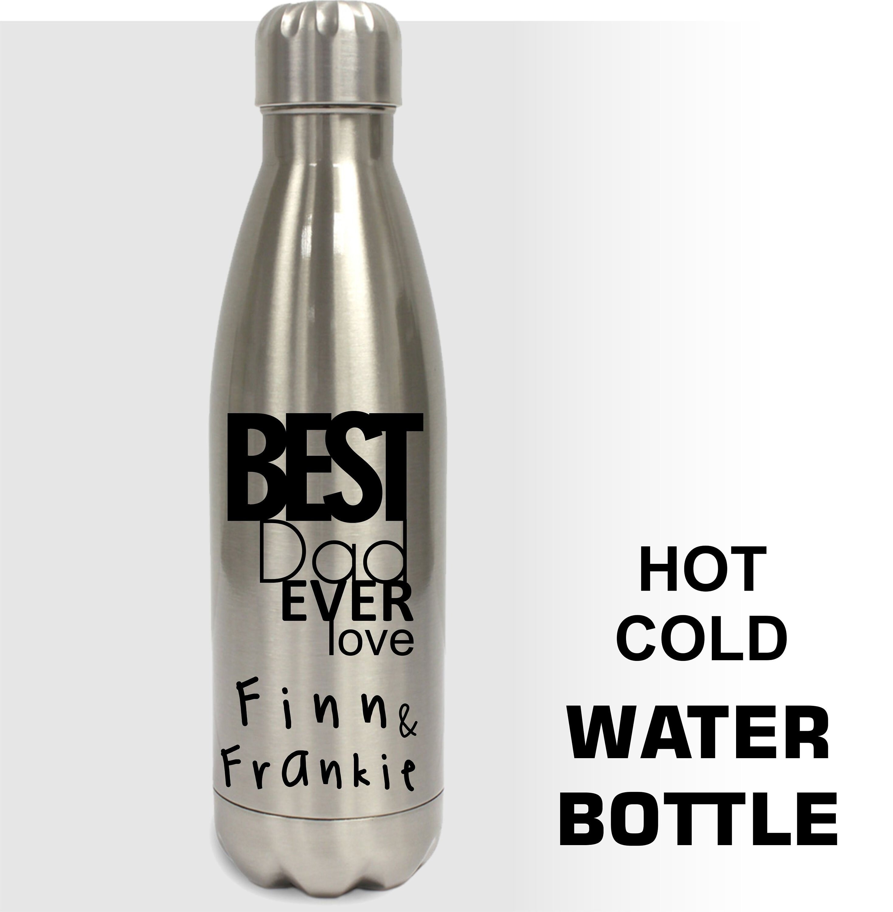 Image of Father's Day Water Bottle Best Dad Ever Personalised Stainless Steel Silver Metal Hot Cold Sports Gym Work Travel