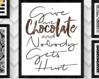 CHOCOLATE Art Print,CHOCOLATE ART Print,Wall Art,Digital Print,Quote,Home Decor,Wall Decor,20”x24” Digital Download Print,Digital Art