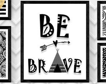 Printable Be Brave-Children's Art Print,"BE BRAVE" Wall Art, Scandinavian Children's Art, Nordic Wall Art, Wall Decor, Instant Digital Art