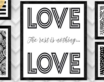 LOVE Art Print,Love Love QUOTE ,Love Love Wall Art,Digital Love Love Print,Love Love Black and White Digital Download Print,Digital art