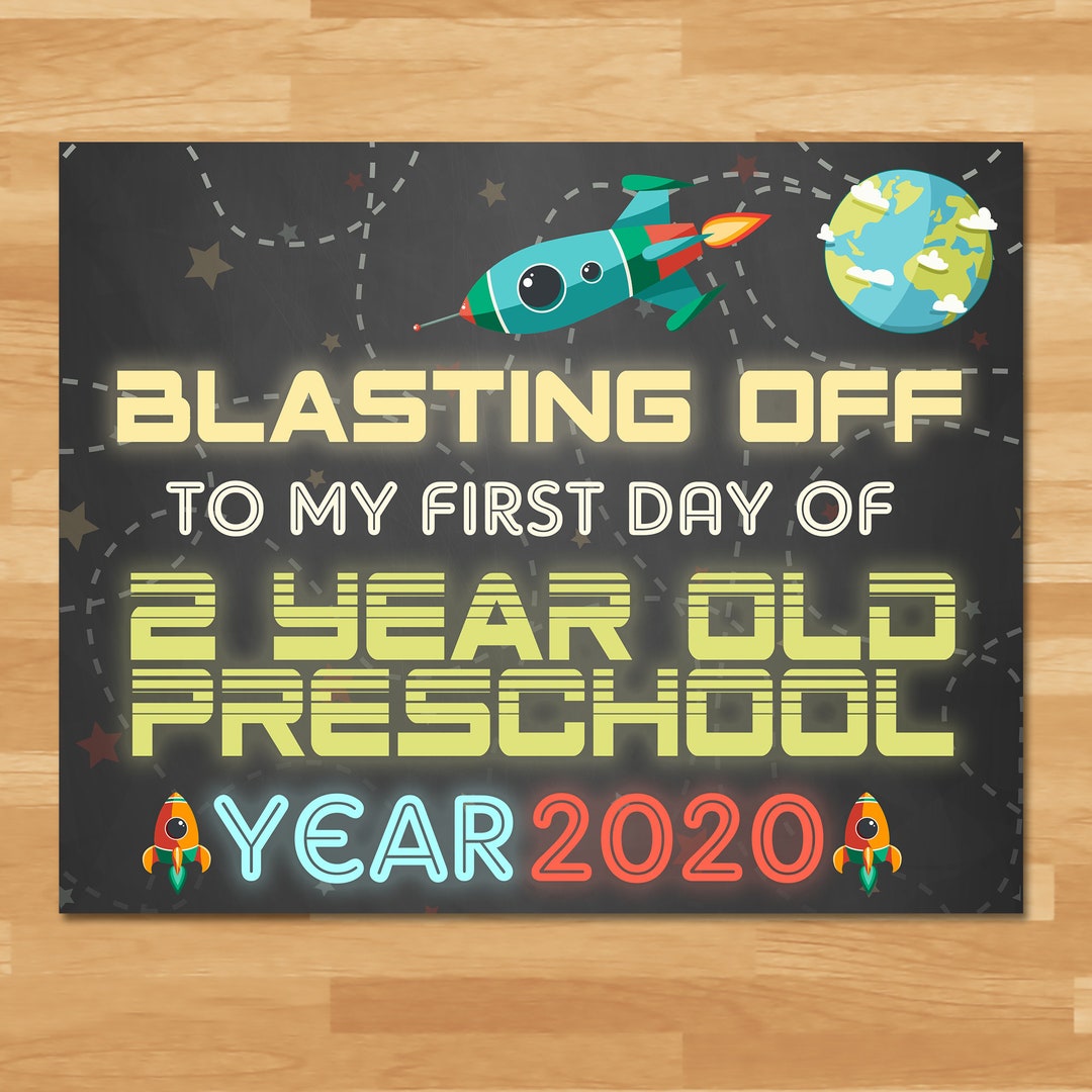 first-day-of-2-year-old-preschool-sign-boys-space-chalkboard-2020-first