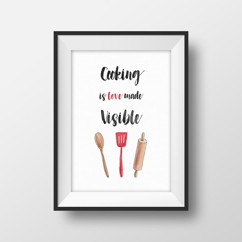 Kitchen Quote Print Cooking Printable Cooking is Love Made Etsy