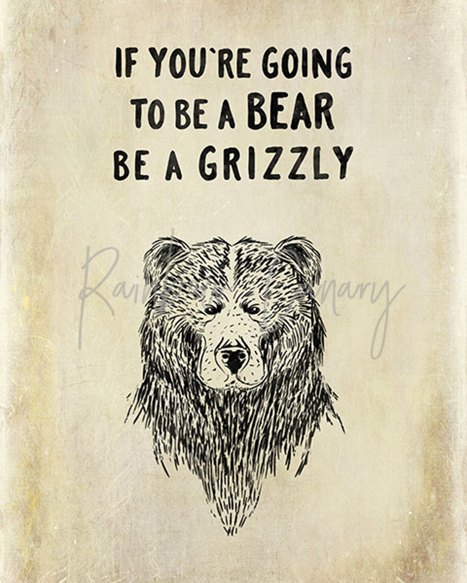 Grizzly bear quote print Grizzly poster Bear printable If Etsy