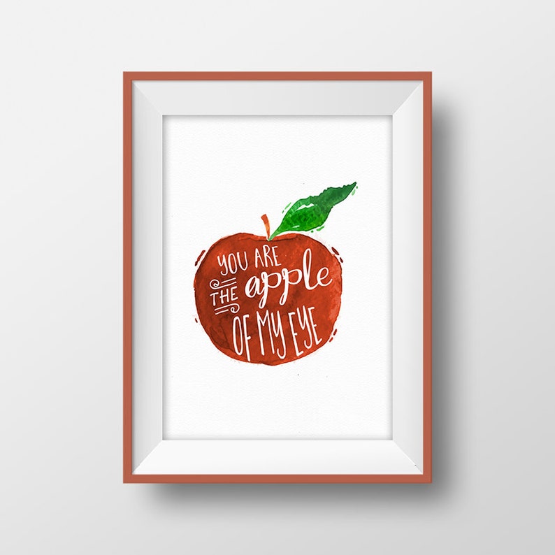 Apple Print You Are the Apple of My Eye Romantic Quote Etsy Apple Print You Are the Apple of My Eye Romantic Quote Etsy