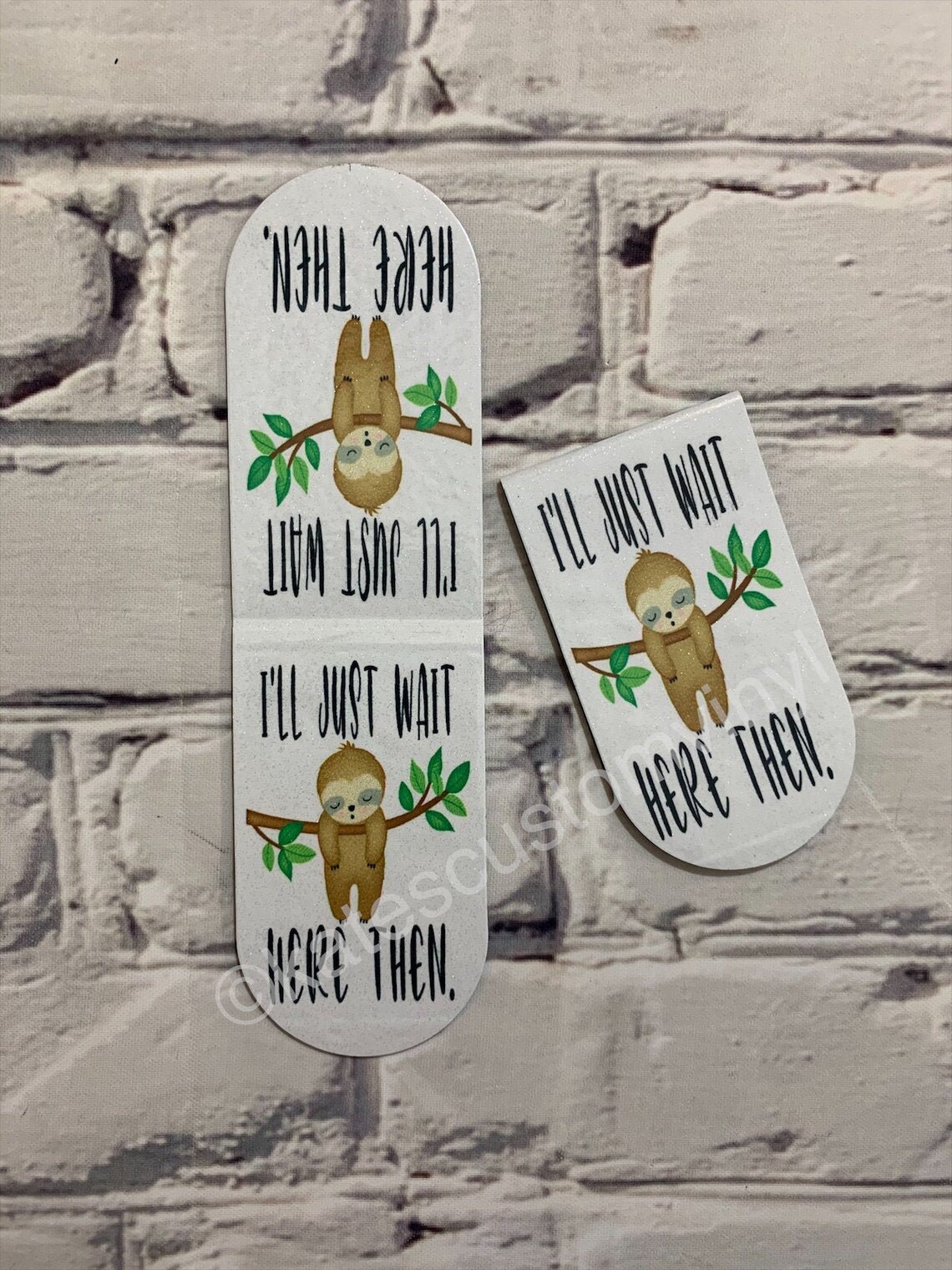 I'll Just Wait Here Then Sloth Bookmark Etsy