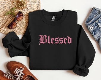 Embroidered Blessed Sweatshirt - Christian Women's Worship Sweater