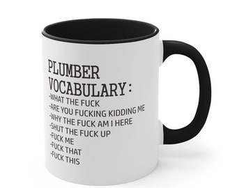 Plumber Gift, Gift for Plumber, Humorous Plumber Mug, Tradesman Gift