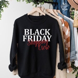 Black Friday Shirt, Black Friday Shopping Crew Sweatshirt, Black Friday Sweatshirt, Black Friday Shopping Team