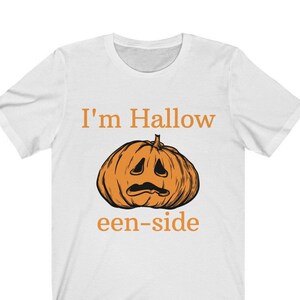 I'm Hallow een-Inside, Funny Halloween Shirt, Jack o Lantern Shirt, Halloween Pun Shirt, Pumpkin Shirt, Halloween Shirt