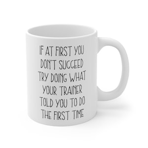 Trainer Mug, Trainer Gift, Gift for Trainers, Gift for Personal Trainer, Personal Trainer Gifts, Gift for Coworker, Coworker Gift
