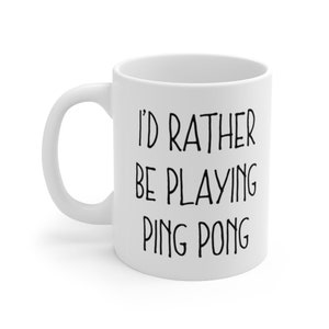 Ping Pong Mug, Ping Pong Gift, Table Tennis Gift