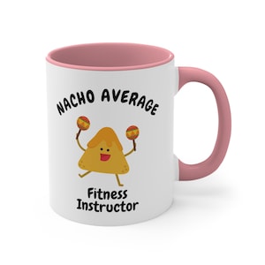 Fitness Instructor Gift, Fitness Gift, Thank You Gift for Fitness Instructor, Nacho Average Fitness Instructor Mug