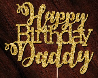 pics Cake Topper Beautiful Happy Birthday Papa Cake daddy cake topper etsy