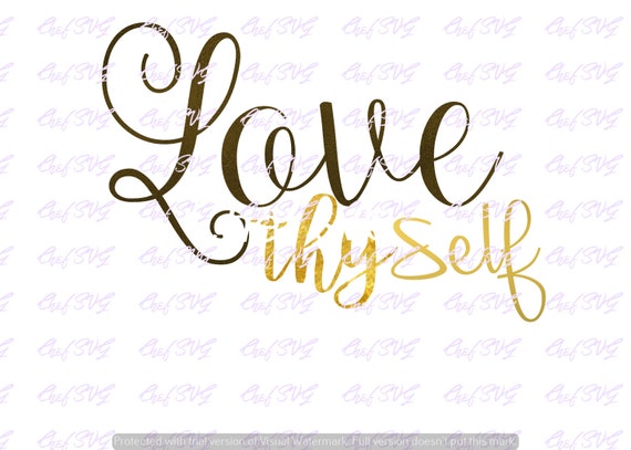 Free Free 108 Self Love Quotes Svg SVG PNG EPS DXF File