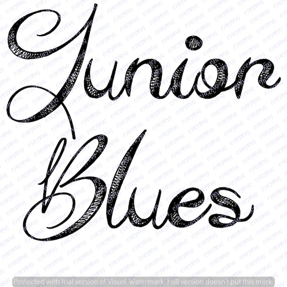 Junior Blues Svg Quote Quote Overlay Svg Vinyl Cutting Etsy