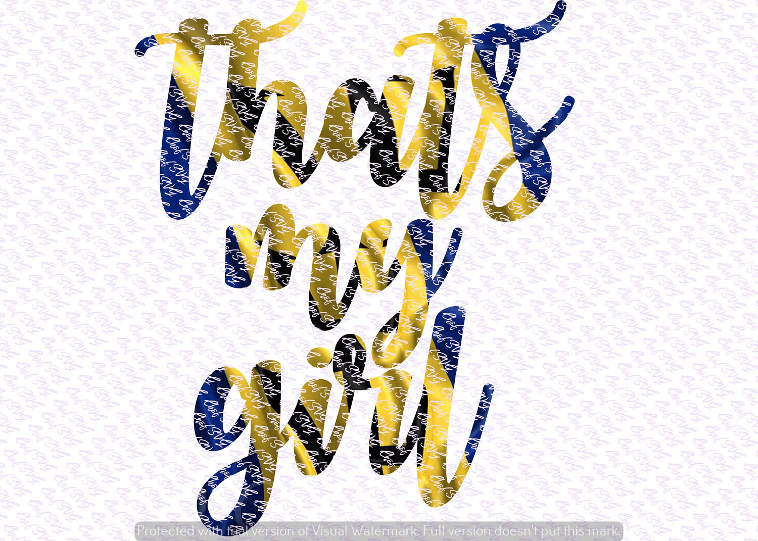 Thats my Girl svg Quote Quote Overlay SVG Vinyl Cutting Etsy