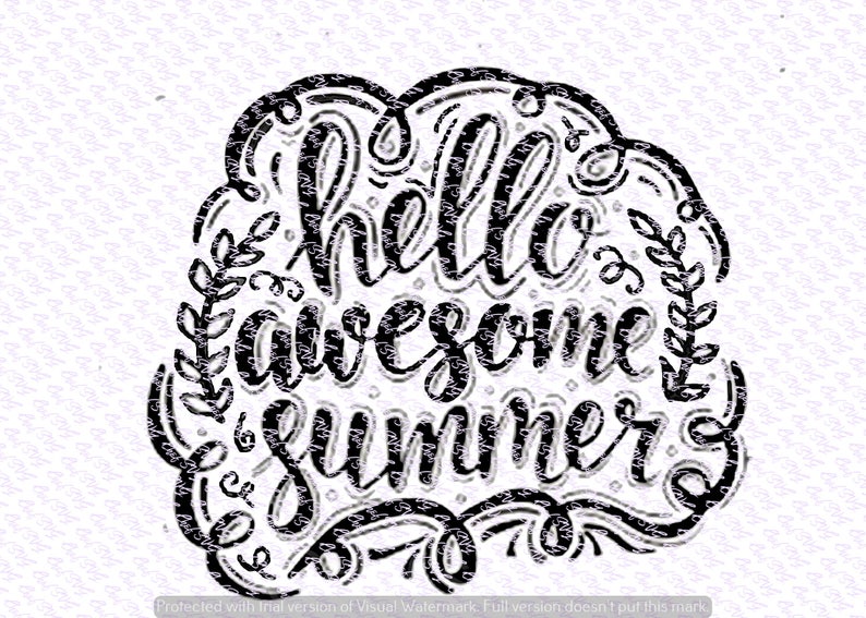 Hello Awesome Summer Svg Quote Quote Overlay Svg Vinyl Etsy