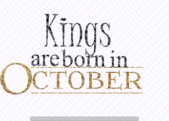 Rois Sont Nes En Octobre Svg Citation Citation De Etsy
