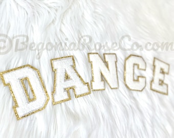 DANCE Patch Dance Teacher Gift Dancer Chenille Patch Glitter Patch Letter Patch Dance Sweatshirt Dance Shirt Dance Mom Shirt Dance Gift