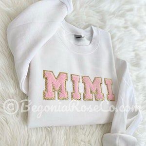 Mimi Sweatshirt / Grandma / Gran / Nana / Gigi Sweatshirt Grandma Gift Mimi Shirt Gift for Mimi Gift Best Mimi Ever Grandma Announcement