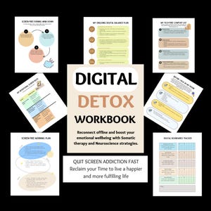 May include: A digital detox workbook with various worksheets and guides. The cover reads "Digital Detox Workbook" with the tagline "Reconnect offline and boost your emotional wellbeing." Additional pages include screen-free plans and digital boundaries trackers.