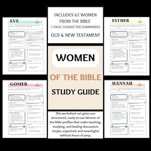 May include: A study guide titled "Women of the Bible" with character summaries from the Old and New Testament. The guide includes summaries of Eve, Esther, Gomer, and Hannah. The text reads, "This worksheet set gives you structured, ready-to-use Women of the Bible profiles."