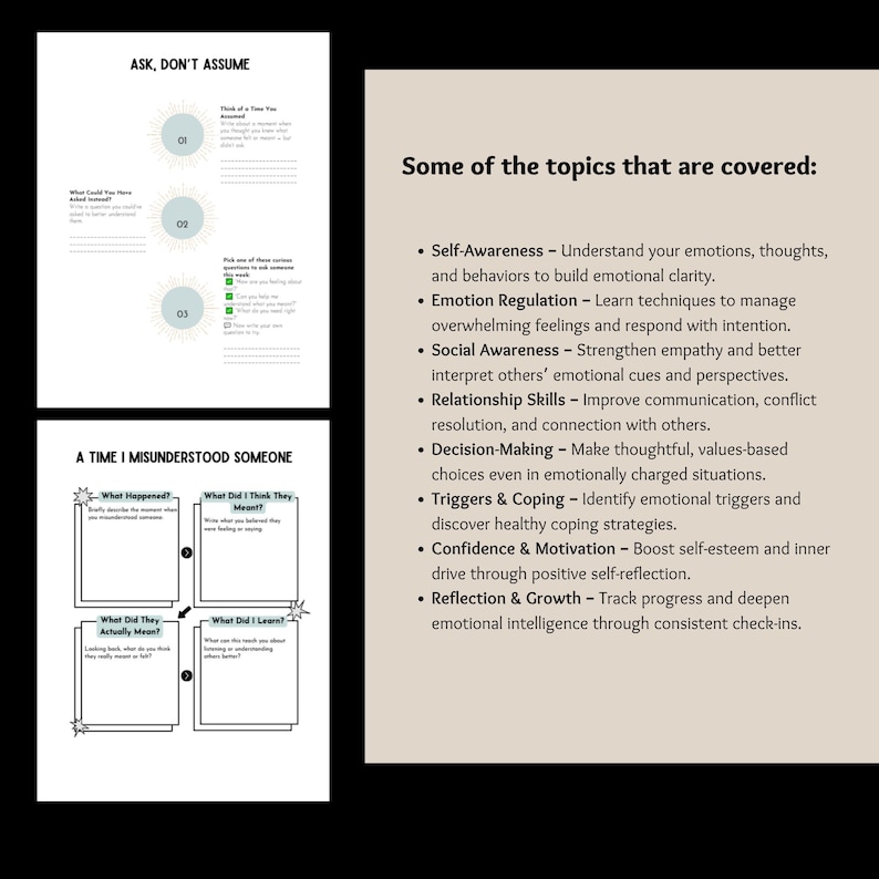 May include: A white paper with the text "ASK, DON'T ASSUME" and "A TIME I MISUNDERSTOOD SOMEONE". The paper includes prompts for self-reflection. A second paper lists topics covered: Self-Awareness, Emotion Regulation, Social Awareness, Relationship Skills, Decision-Making, Triggers & Coping, Confidence & Motivation, and Reflection & Growth.