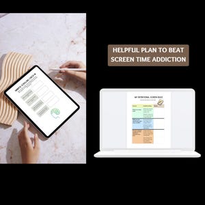 May include: A digital tablet showing a "Mindful Scrolling Check-In" form, with a stylus above it. A laptop displays "My Intentional Screen Rules." Text reads "Helpful Plan to Beat Screen Time Addiction."