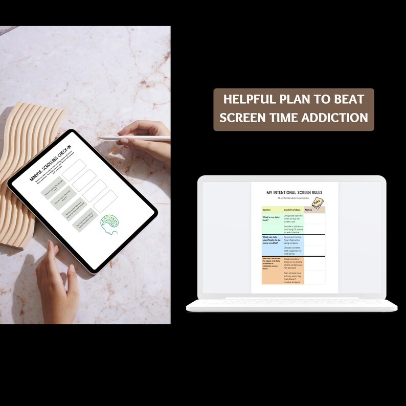 May include: A digital tablet showing a "Mindful Scrolling Check-In" form, with a stylus above it. A laptop displays "My Intentional Screen Rules." Text reads "Helpful Plan to Beat Screen Time Addiction."