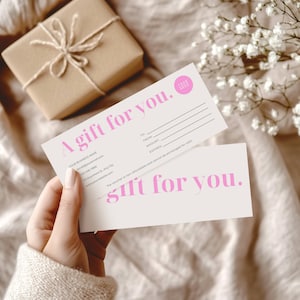 May include: A white gift certificate with pink text that reads "A gift for you." The certificate has fields for "To", "From", "Amount", and "Expires".
