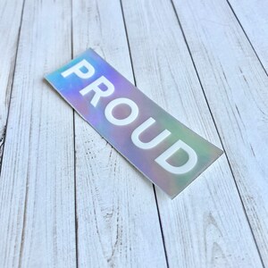 Proud Holographic Sticker