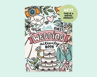 May include: A digital wedding activity book cover with illustrations of wedding-related items. The cover features a camera, wedding dress, cake, suit, and the text "The Little Guest Wedding Activity Book". A green circle says "HEY! THIS IS A DIGITAL PRODUCT".