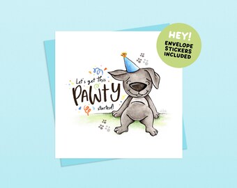 Birthday Party - Happy Staffy Handmade Funny Dog Illustrated Greetings Card (Envelope and Stickers Included)