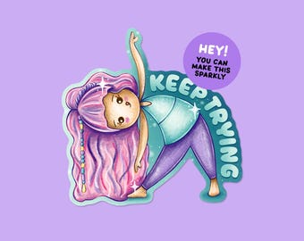 Keep Trying Wellness Sticker - Pastel Motivational Die Cut Vinyl Decal, Holographic, Water-Resistant, Laptop, Water Bottle, Phone Sticker