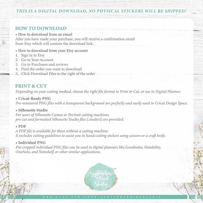 May include: Instructions on how to download digital stickers from Etsy. The instructions include downloading from an email and from your Etsy account. The image also includes information on how to print and cut the stickers using different file formats, including Cricut-Ready PNG, Silhouette Studio, PDF, and Individual PNG.