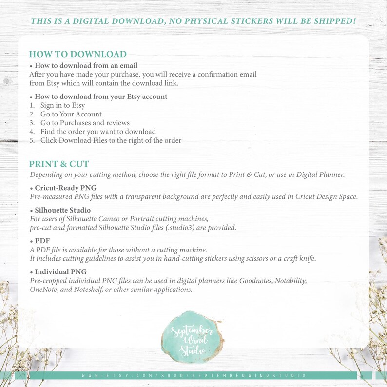 May include: Instructions on how to download and print digital planner stickers. The text includes information about downloading from Etsy, different file formats, and how to use the stickers in Cricut Design Space, Silhouette Studio, and digital planners.