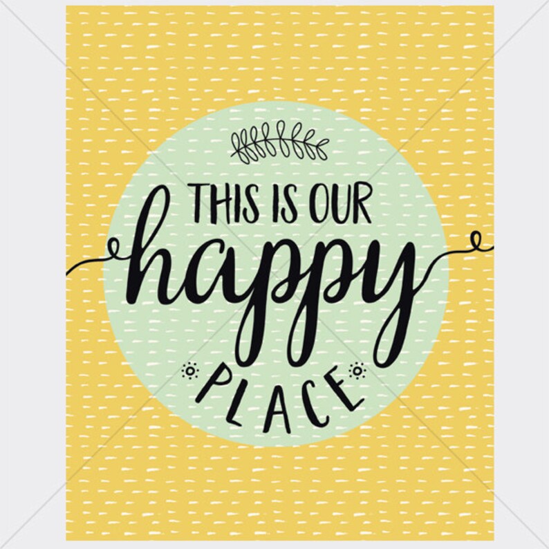 Printable This Is Our Happy Place Wall Art Digital Word Etsy