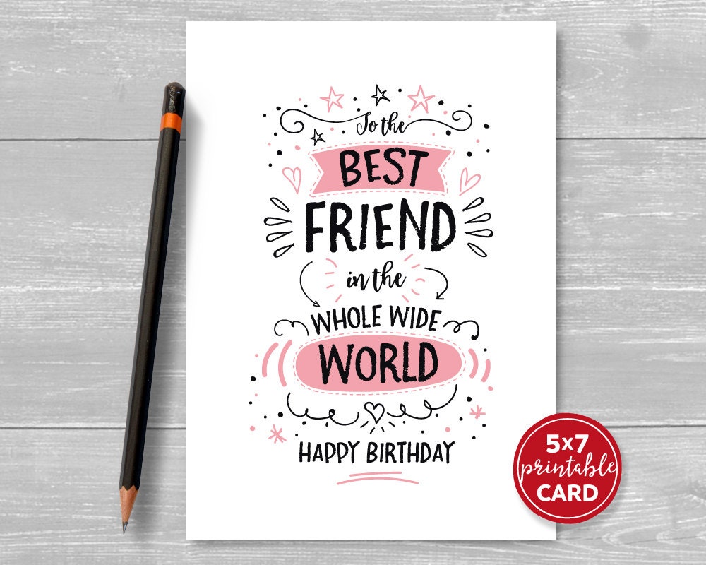 Printable Birthday Card for Friend to the Best Friend in the Etsy Printable Birthday Card for Friend to the Best Friend in the Etsy