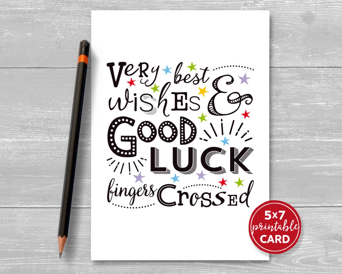 Printable Good Luck Card Very Best Wishes &amp; Good Luck Fingers Crossed ...
