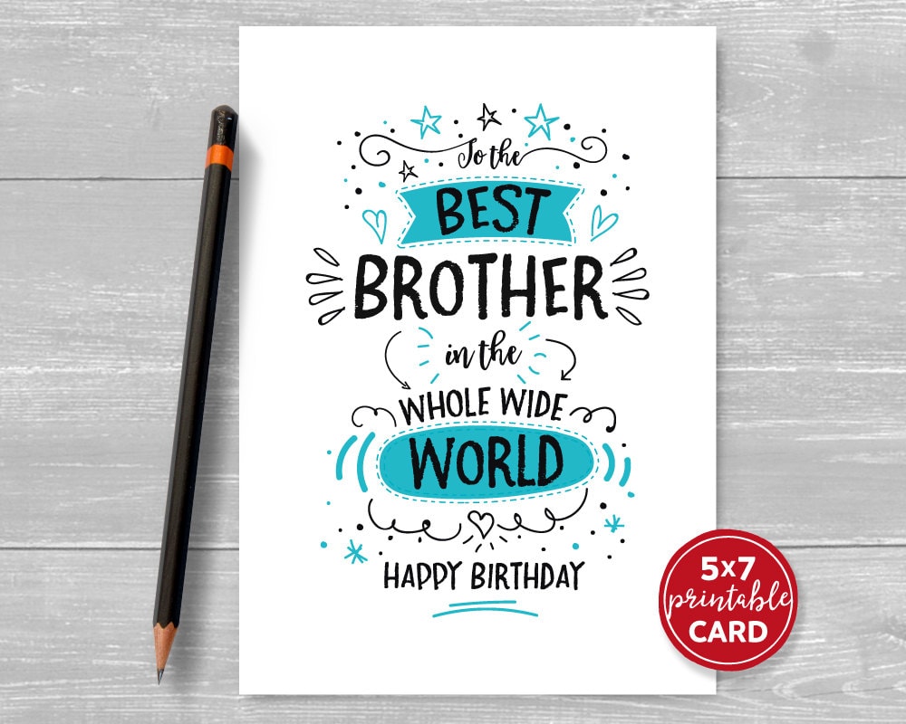 Printable Birthday Card For Brother To The Best Brother In Etsy Printable Birthday Card For Brother To The Best Brother In Etsy