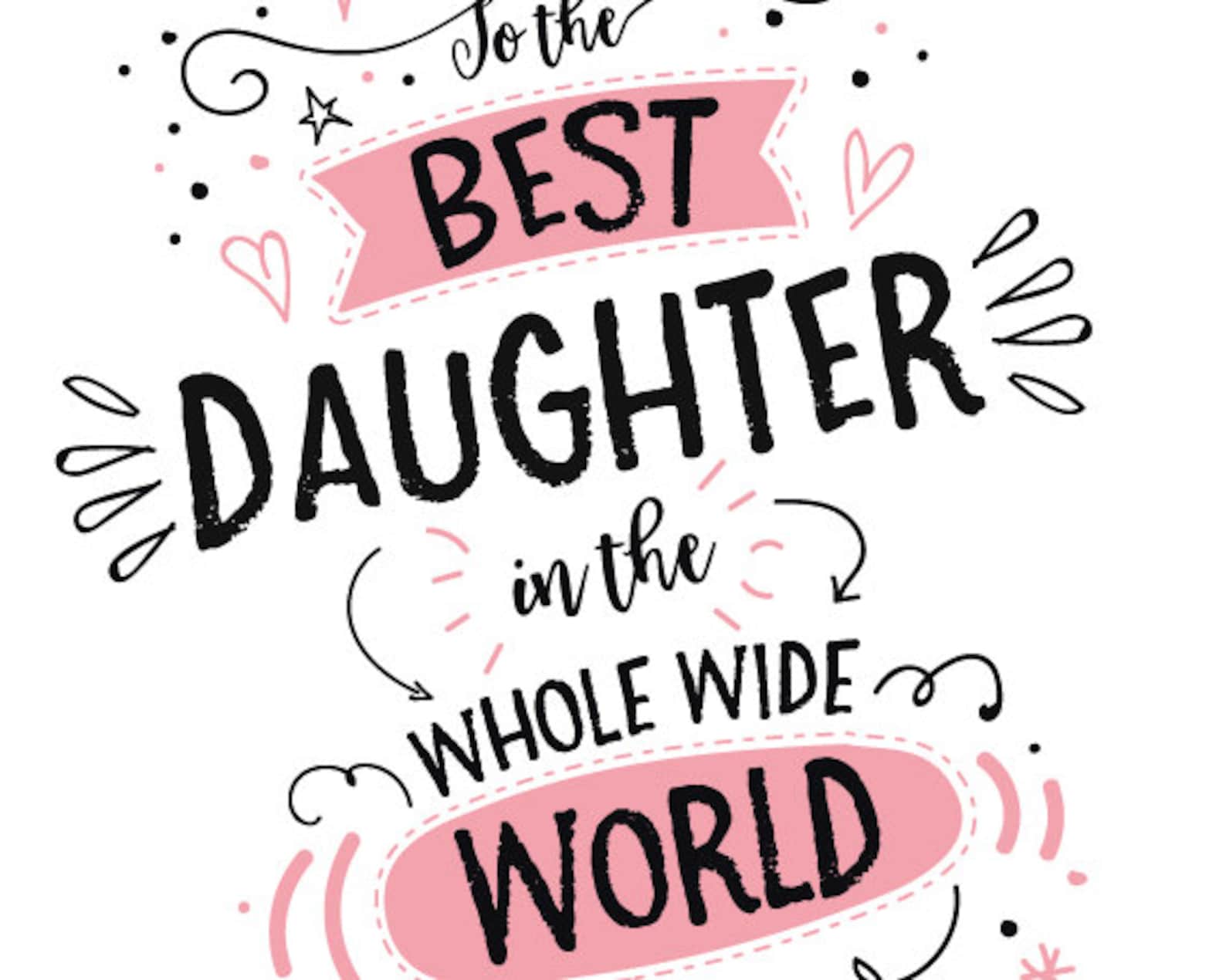 printable-birthday-card-for-daughter-to-the-best-daughter-in-etsy-norway
