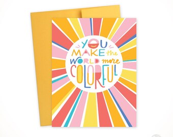 You Make the World More Colorful  • single card